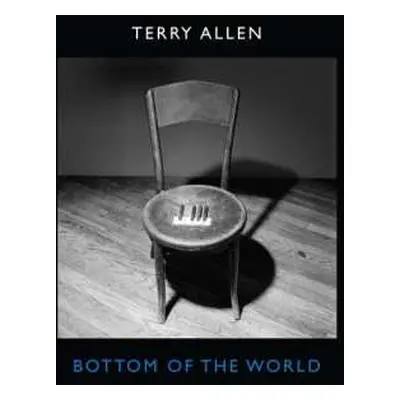 CD Terry Allen: Bottom Of The World