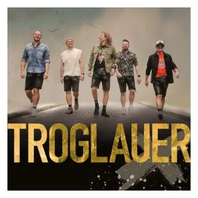 CD Troglauer Buam: Troglauer