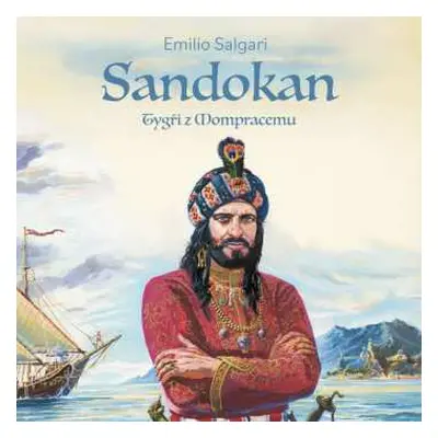 CD Ernesto Čekan: Salgari: Sandokan I. Tygři Z Mompracemu