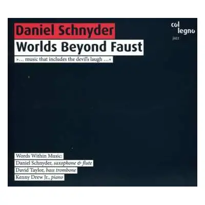 CD Daniel Schnyder: Worlds Beyond Faust