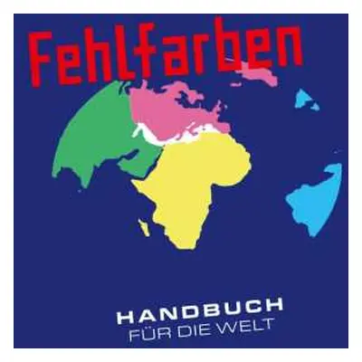 CD Fehlfarben: Handbuch Für Die Welt