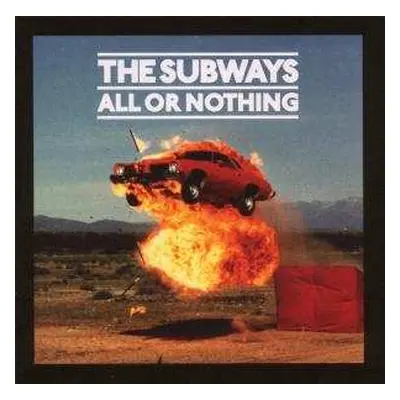 CD The Subways: All Or Nothing