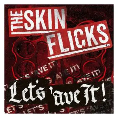 LP The Skinflicks: Let's 'ave It! (black Version)