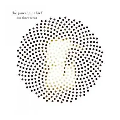 CD The Pineapple Thief: One Three Seven (digipak)