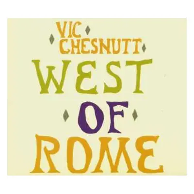 CD Vic Chesnutt: West Of Rome