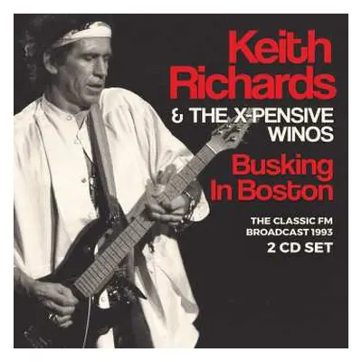 2CD Keith Richards: Busking In Boston (2cd)