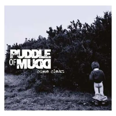 LP Puddle Of Mudd: Come Clean