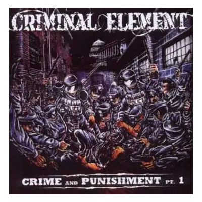 CD Criminal Element: Crime And Punishment Pt.1