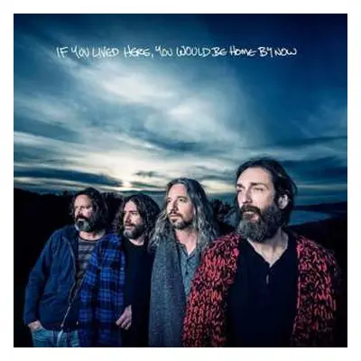 CD The Chris Robinson Brotherhood: If You Lived Here, You Would Be Home By Now