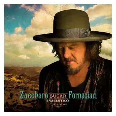 2CD Zucchero: Inacustico - D.O.C. & More