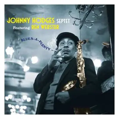 LP Johnny Hodges: Blues-A-Plenty LTD | CLR