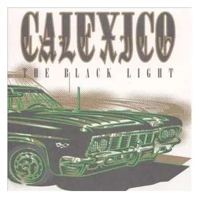 LP Calexico: The Black Light