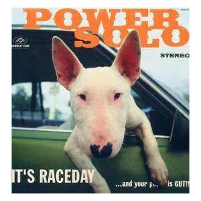 LP Powersolo: It's Raceday ...And Your Pussy Is Gut!!!