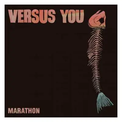 LP Versus You: Marathon