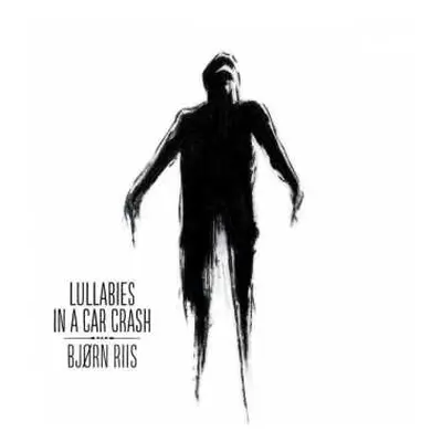 2LP Bjørn Riis: Lullabies In A Car Crash LTD | CLR