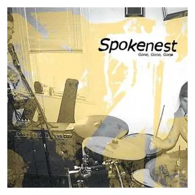 LP Spokenest: Gone, Gone, Gone