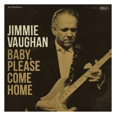 CD Jimmie Vaughan: Baby, Please Come Home