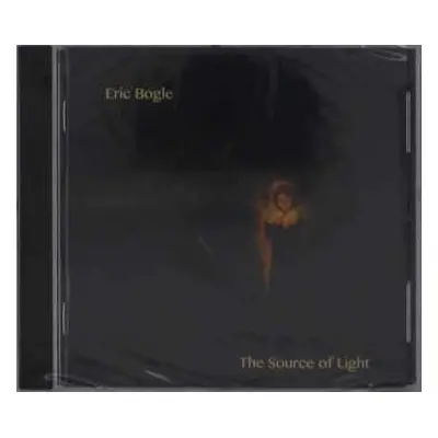 CD Eric Bogle: The Source Of Light