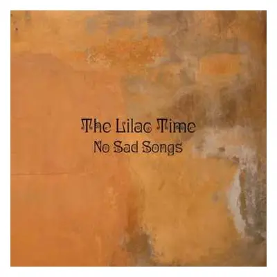 CD The Lilac Time: No Sad Songs