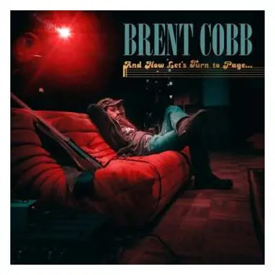 CD Brent Cobb: And Now Let's Turn to Page...