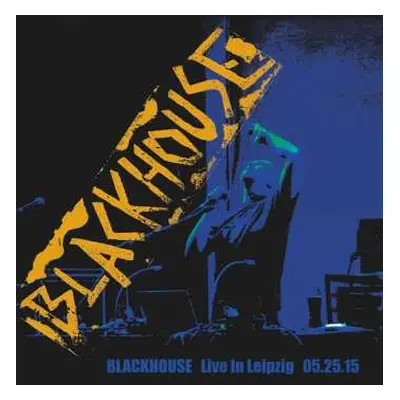 CD Blackhouse: Live In Leipzig