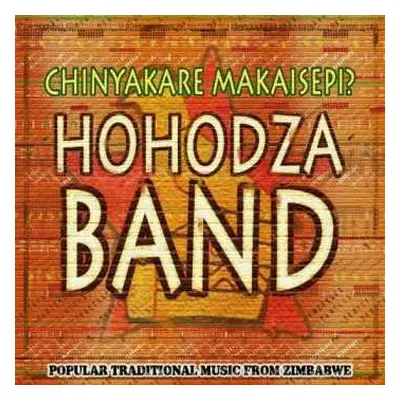 CD Hohodza Band: Traditional Dance Music From Zimbabwe