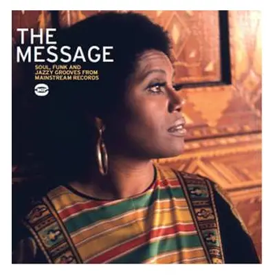 CD Various: The Message - Soul, Funk And Jazzy Grooves From Mainstream Records