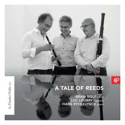 CD Bram Nolf, Luc Loubry, Hans Ryckelynck: In Flanders Fields 102: A Tale Of Reeds