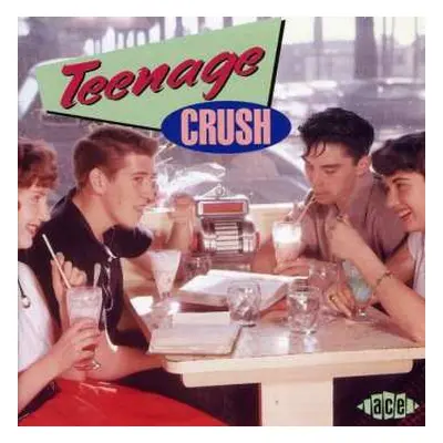 CD Various: Teenage Crush