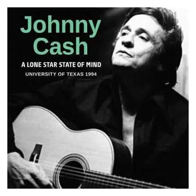 CD Johnny Cash: A Lone Star State Of Mind