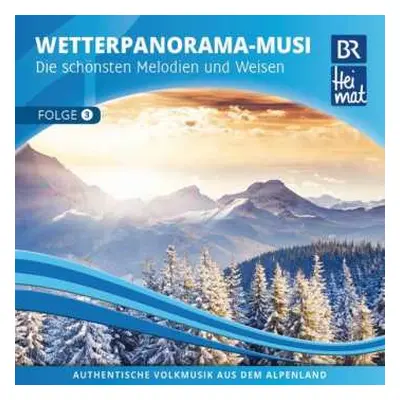 CD Br Heimat Diverse Interpreten: Br Heimat: Das Neue Wetterpanorama 3