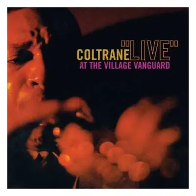 CD John Coltrane: "Live" At The Village Vanguard DIGI