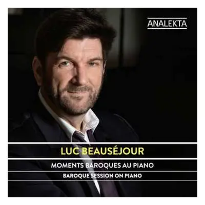 CD Domenico Scarlatti: Luc Beausejour, Klavier