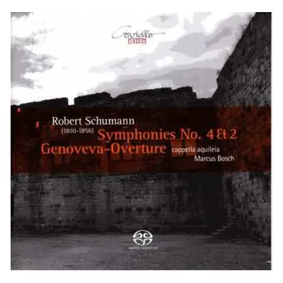 SACD Robert Schumann: Symphonien Nr.2 & 4