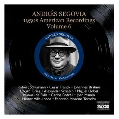 CD Robert Schumann: Andres Segovia - 1950s American Recordings Vol.6