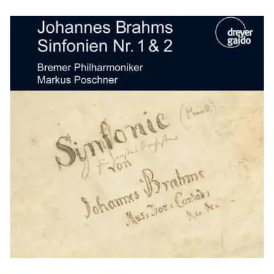 2CD Johannes Brahms: Symphonien Nr.1 & 2