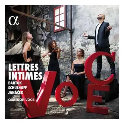 CD Béla Bartók: Quatuor Voce - Lettres Intimes