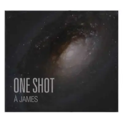 CD One Shot: À James