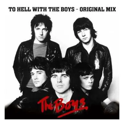 LP The Boys: To Hell With The Boys - The Original Mix