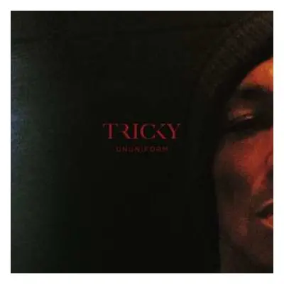 LP Tricky: Ununiform