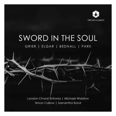 CD Simon Callow: Sword In The Soul