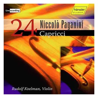 CD Niccolò Paganini: Capricen Op.1 Nr.1-24 Für Violine Solo