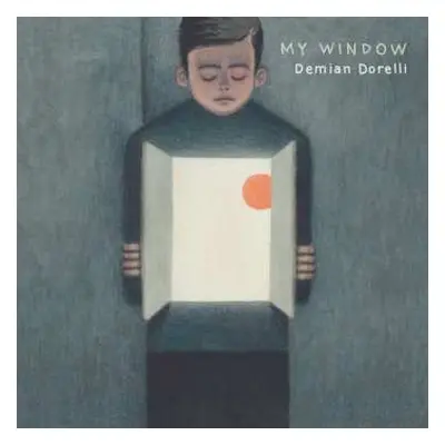 LP Demian Dorelli: My Window