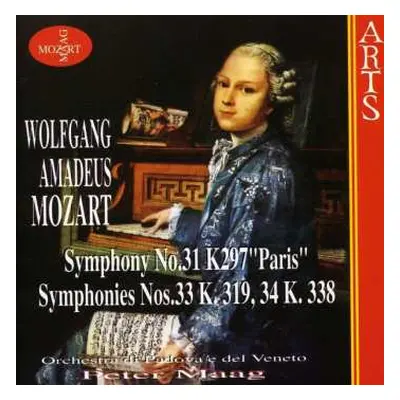 CD Wolfgang Amadeus Mozart: Symphony No.31 K297 "Paris", Symphonies Nos.33 K.319, 34 K.338