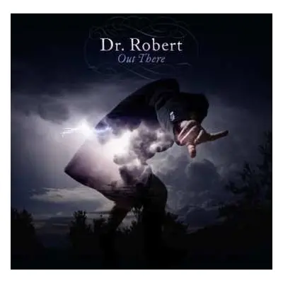 CD Dr. Robert: Out There