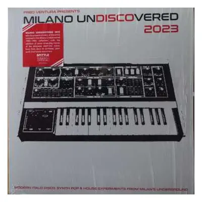 LP Fred Ventura: Milano Undiscovered 2023 (Modern Italo Disco, Synth Pop & House Experiments Fro