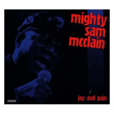 CD Mighty Sam McClain: Joy And Pain