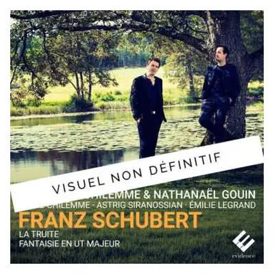 CD Franz Schubert: La Truite : Fantaisie En Ut Mayeur