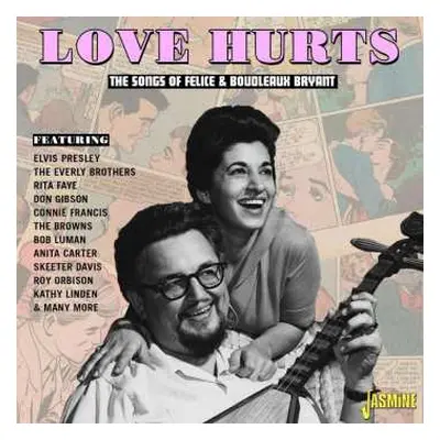 CD Boudleaux & Felice Bryant: Love Hurts - The Songs Of Felice & Boudleaux Bryant