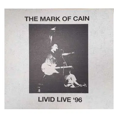 LP The Mark Of Cain: Livid Live '96